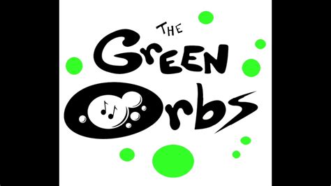 The Green Orb .